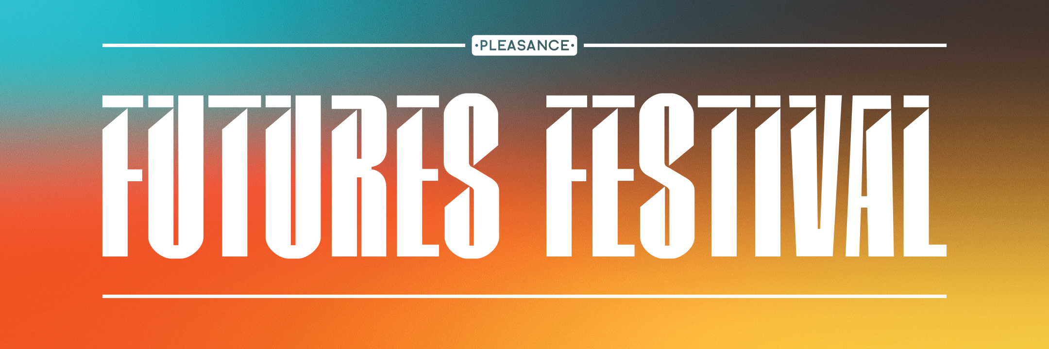 The title treatment for Futures Festival on an orange, blue, yellow and black ombre background with the Pleasance's logo above