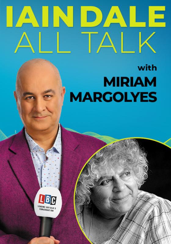Promotional image featuring broadcaster Iain Dale in a purple blazer holding a microphone with the LBC logo, and actress Miriam Margolyes in a black and white photo inset, both promoting the podcast "IAIN DALE ALL TALK with Miriam Margolyes."