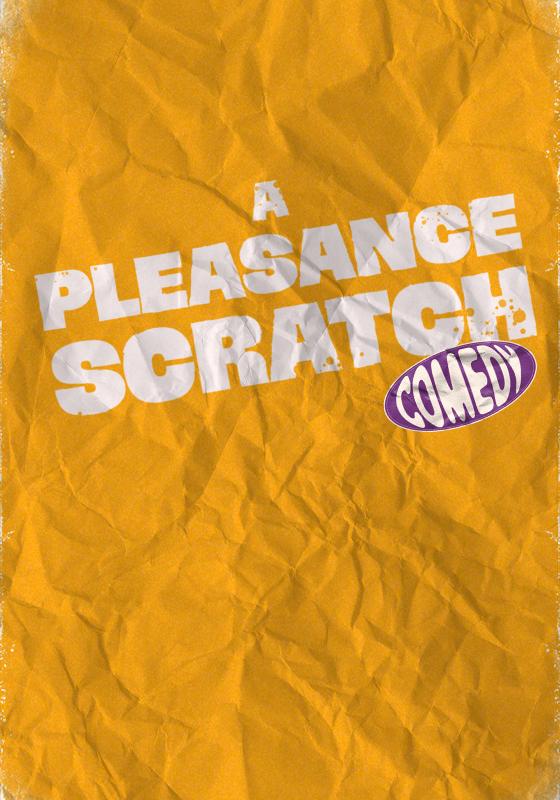 Pleasance Scratch logo with a purple comedy sticker underneath is displayed against a crumpled looking orange background.