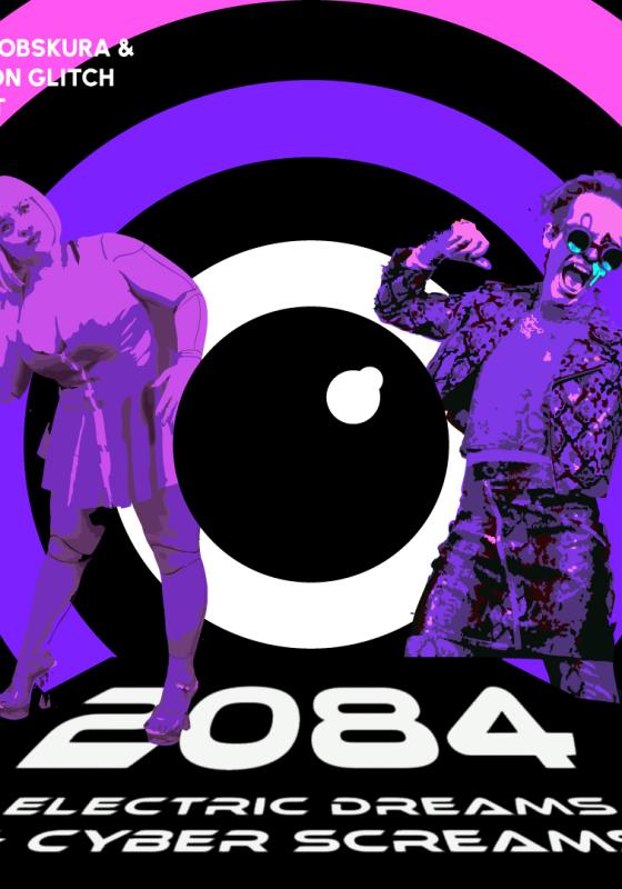 text '2084 - Electric Dreams and Cyber Screams' with a cyber security eye in purple & pink with 2 figures