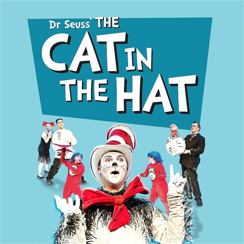 Promotional image for "Dr. Seuss' The Cat in the Hat" featuring a person dressed as the Cat in the Hat at the forefront with a wide-eyed expression and red bow tie, surrounded by characters from the story, including a man with a fish bowl, and others dressed in whimsical costumes, against a light blue background with the title text above.